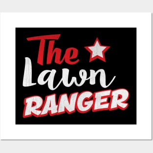 Funny The Lawn Ranger Novelty Landscaping Gift Posters and Art